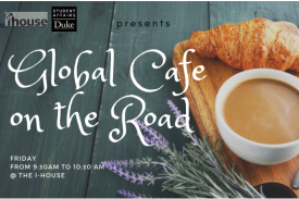 Global Cafe on the road at International House